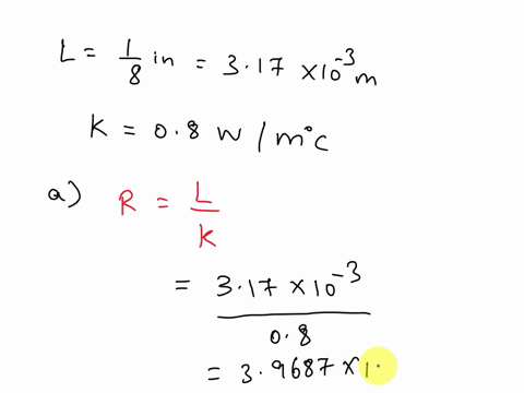 calculate-the-r-value-of-a-a-window-made-of-a-single-pan-e-of-flat-glass-frac18-in-thick-and-b-a-the-51815