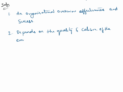 an-organizations-overall-effectiveness-and-success-depends-on-the-quality-and-calibre-of-the-employees-it-hires-04847