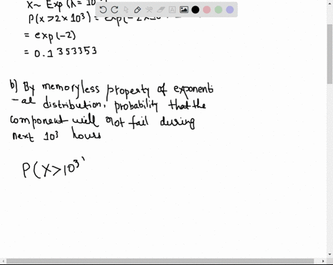 the-lifetime-of-component-is-distributed-exponentially-with-mean-lifetime-103-hours-a-find-the-probability-that-the-component-will-last-longer-than-its-double-expected-lifetime-b-if-the-comp-93524