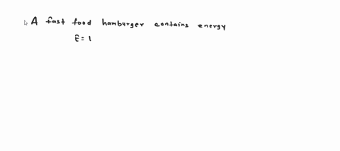 a-fast-food-hamburger-with-cheese-and-bacon-contains-1000-calories-what-is-the-burgers-energy-in-jou-26003