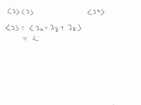 a-particle-is-known-to-be-in-the-simultancous-eigenstate-ijm-of-j2-and-jz-with-eigenvalues-jj-1-and-m-respectively-a-show-that-the-expectation-values-of-the-and-y-components-of-angular-momen-58022