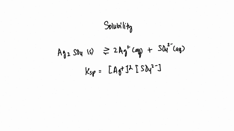 calculate-the-molar-solubility-of-ag2so4-when-dissolved-in-water-ksp-18-x-10-5-33707
