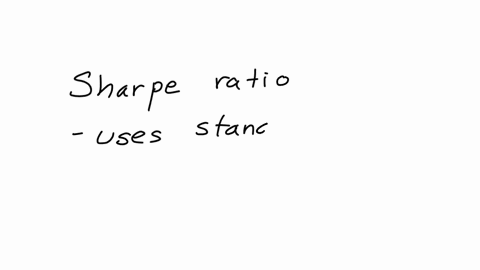 in-ranking-a-portfolio-performance-the-sharpe-index-uses-which-measure-of-risk-a-standard-deviation-b-variance-c-beta-d-correlation-coefficient-2