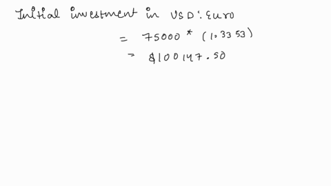 queston37-25-pts-use-your-solution-to-the-followingproblem-to-answer-questions37and-38-a-british-investor-sold-usstocks-she-bought-one-year-ago-she-had-invested-e75000-to-buy-the-shares-for-55795