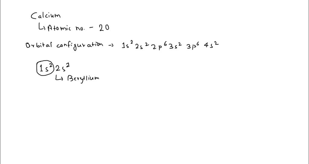 SOLVED Write the ground state electron configuration of Ca using the