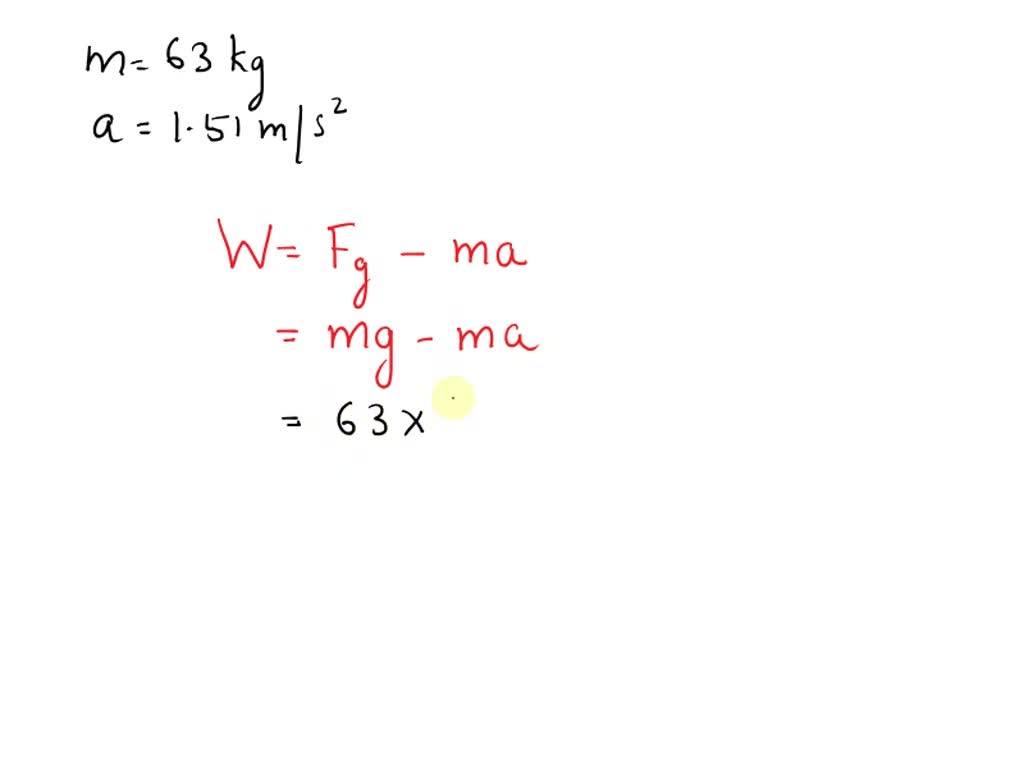 SOLVED: Suppose that your mass is 63 kg, and you are standing on scale ...