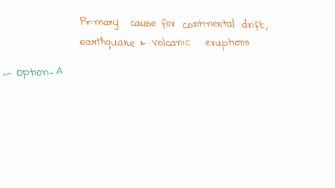 what-is-the-primary-cause-for-continental-drift-earthquakes-and-volcanic-eruptions-0lheat-from-the-earth-crust-erosion-of-the-earths-crust-convection-currents-in-the-mantle-magnetic-currents-02895