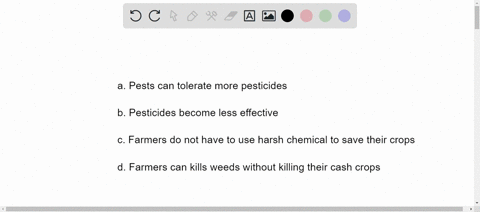 which-best-describes-the-advantage-of-pest-resistance-pests-can-tolerate-more-pesticides-pesticides-become-less-effective-farmers-do-not-have-t0-use-harsh-chemicals-t0-save-their-crops-farme-93957