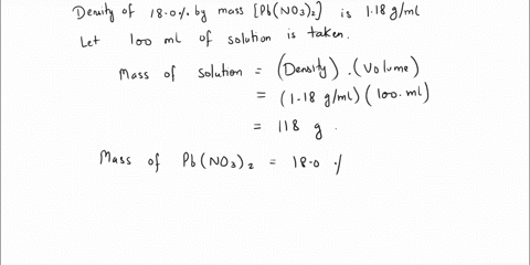 the-density-of-a-solution-that-is-180-by-mass-lead-nitrate-pbno32-is-118-gml-calculate-the-molarity-of-the-lead-nitrate-solution-86048