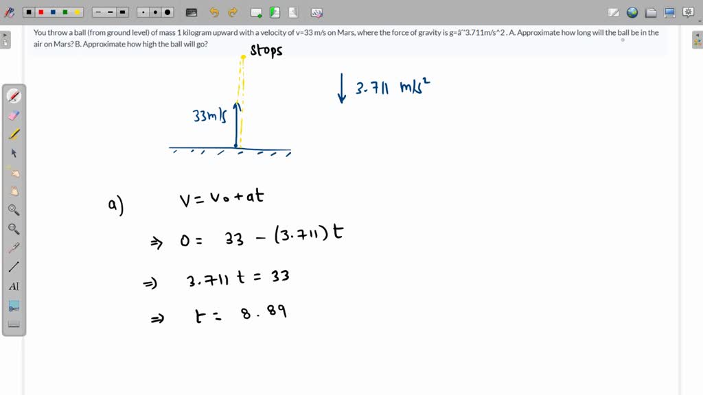 You throw a ball (from ground level) of mass 1 kilogram upward with a