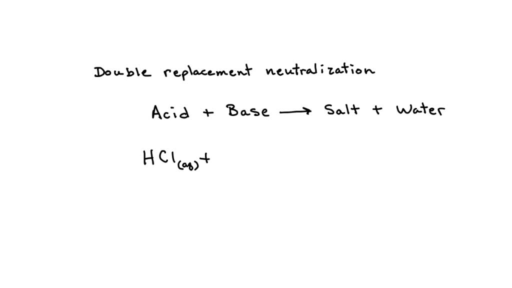 Solved Write A Balanced Equation For The Double Replacement Neutralization Reaction Described