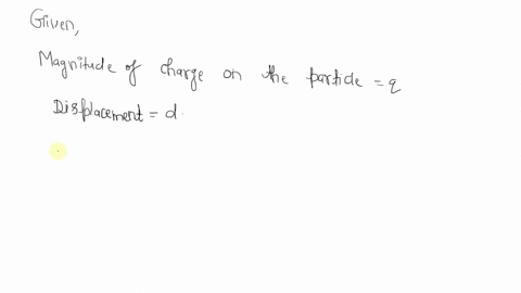 what-is-the-expression-for-work-done-on-particle-of-charge-displaced-by-distance-atan-angle-0-with-uniform-electric-field-of-strength-e-what-is-electric-potential-in-each-of-the-figures-1a-1-16644