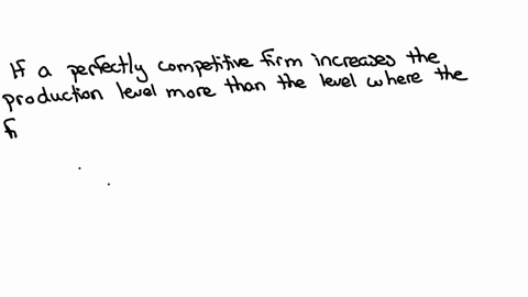 explain-why-a-perfectly-competitive-firm-does-not-expand-its-sales-without-limit-if-its-horizontal-demand-curve-indicates-that-it-can-sell-as-much-as-it-desires-at-the-current-market-price-59168