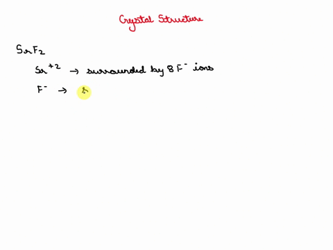 shown-below-is-the-crystal-structure-of-strontium-fluoride-srfz-answer-the-following-a-what-is-the-coordination-number-of-the-anions-what-about-the-cations-b-on-the-basis-of-atomic-radii-wha-49238