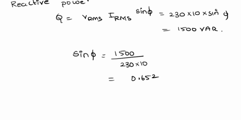 1-find-the-value-of-impedance-z-that-requires-1500-vars-at-230-vrms-and-10-arms-hint-please-note-that-v2-rms-svrmsirmsi2rmsz-z-complex-power-p12-nsr-qi2rmsx-v2-rms-only-if-zr-r-ieload-is-pur-79424