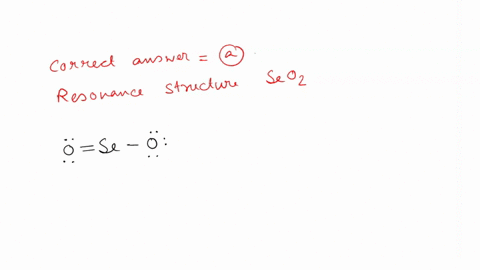 80-which-set-shows-the-correct-resonance-structures-for-seoz-0-_-se-o-0-0-se-0-b_-0-se-060-se-0-ose-0-0se-066-se-0-ase-0-0-_-se-0-seo2-does-not-have-a-resonance-structure-97561