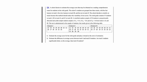 q4-a-school-desires-to-estimate-the-average-score-that-may-be-obtained-on-a-reading-comprehension-exam-for-students-in-the-sixth-gradethe-schools-students-are-grouped-into-three-trackswith-t-47122