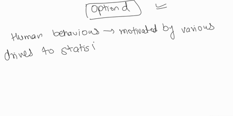 which-of-the-following-best-describes-the-drive-reduction-theory-of-motivation-a-human-behavior-is-motivated-by-associations-between-certain-stimuli-with-rewards-and-punishments-b-human-beha-21314