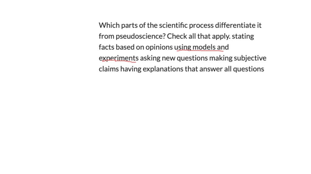 Solved: Which Parts Of The Scientific Process Differentiate It From 