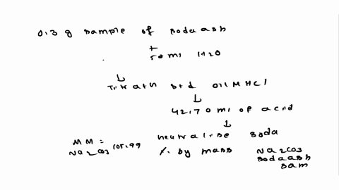 a-03000-g-sample-of-soda-ash-which-contains-sodium-carbonate-is-dissolved-in-5000-ml-of-water-titration-with-standard-01000-m-hcl-required-4270-ml-of-the-acid-to-neutralize-the-soda-ash-solu-34362