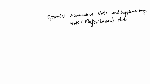 7-voting-is-according-to-ranked-preferences-until-the-attainment-of-the-majority-vote-a-second-ballot-system-model-states-b-mixed-member-proportional-additional-member-system-model-states-c-19543