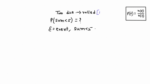 if-two-dice-are-rolled-one-time-find-the-probability-of-getting-a-sum-less-than-5-a13-b16-c56-d736-41422