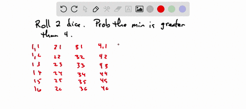 roll-2-fair-dice-compute-the-probability-that-the-minimum-of-the-two-numbers-is-greater-than-4-08884