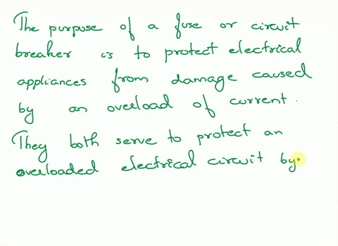the-purpose-of-a-fuse-or-circuit-breaker-is-18329