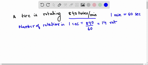 a-tire-is-rotating-840-times-per-min-through-how-many-degrees-does-point-on-the-edge-of-the-tire-move-in-sec-the-point-on-the-edge-of-the-tire-rotates-type-an-integer-or-simplified-fraction-15199