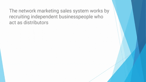 the-network-marketing-sales-system-works-by-recruiting-independent-businesspeople-who-act-as-distributors-a-true-b-false-19099