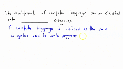 fill-up-the-development-of-computer-language-can-be-classifide-into-______-categories-54864