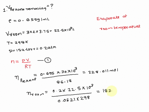 you-place-300-l-of-hexane-c6hu-in-sealed-room-thal-1s-375-m-long-2-m-wide-and-3-m-high-will-all-the-hexane-evaporate-if-some-liquid-remains-how-much-will-there-be-the-vapor-pressure-of-hexan-36522