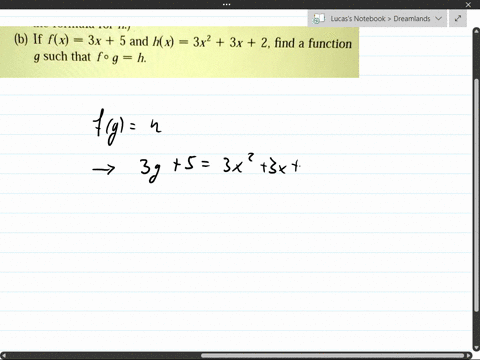 6-if-fx-3x-5-and-hx-3x2-3x-2-find-a-function-g-such-that-fo-g-h-41141