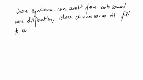 autosomal-nondisjunction-can-result-in-select-one-a-xyy-males-b-down-syndrome_-c-klinefelter-syndrome_-d-turner-syndrome-06602