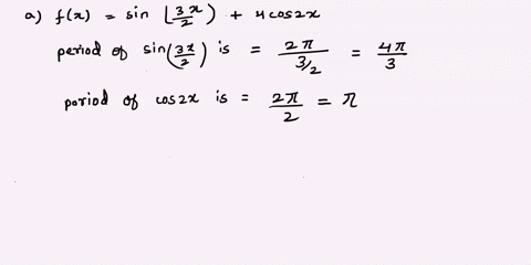 find-the-fundamental-period-of-the-function-a-f-x-sin-2-4cos-2x-nt-b-f-ao-an-cos-x-where-an-depends-only-on-n-n1-p-38809