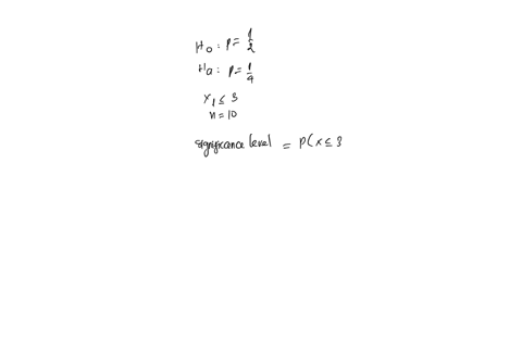 let-x-have-a-binomial-distribution-with-the-number-of-trials-n10-and-with-p-either-1-4-or-1-2-the-2-09471