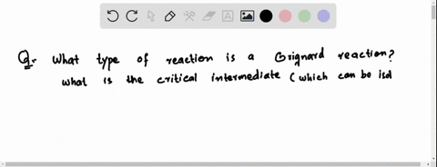 what-type-of-reaction-is-a-grignard-reaction-what-is-the-critical-intermediate-which-can-be-isolated-49054