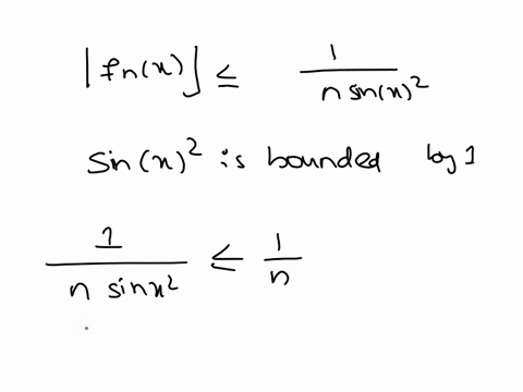 10-pts-use-weierstrass-m-test-to-show-that-converges-uniformly-on-0-1-nsinx-2-xn-b-does-converge-uniformly-on-02-give-reasoning-nsinc2-2-n-note-for-b-nsinr-2-n-27-03291