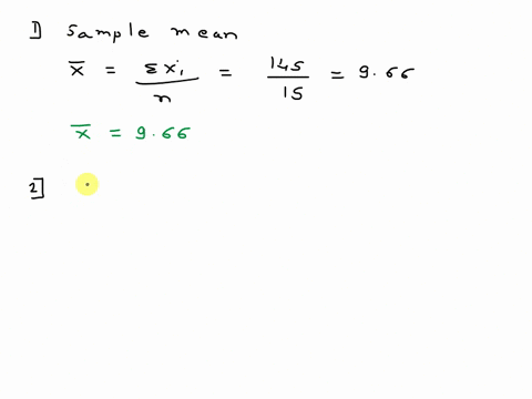 consider-the-following-set-of-sample-data-and-find-the-following-round-to-three-decimal-places-show-all-your-work-to-support-your-answer-19-12-19-24-17-a-find-the-sample-mean-b-find-the-samp-06564