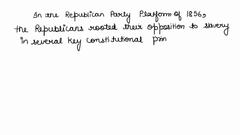 american-horizons-4th-edition-chapter-135-pages-114-116-republican-party-platform-1856-how-do-the-republicans-root-their-opposition-to-slavery-in-the-constitution-why-was-the-condition-of-ka-96799