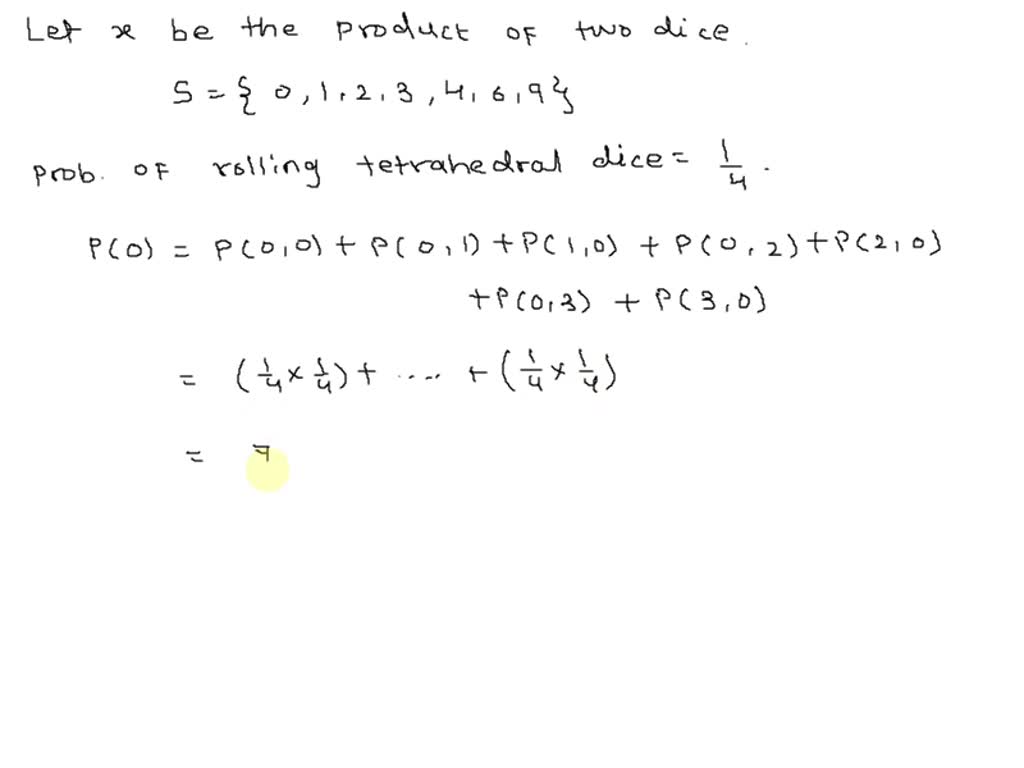 SOLVED Tetrahedral dice have four faces. Two fair tetrahedral dice are