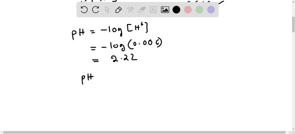 SOLVED: Calculate the [H+], the [OH-], the pH and the pOH for a ...