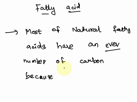 most-natural-fatty-acids-have-an-branchedunbranched-evenodd-number-of-carbons-why-and-are-answers-24281