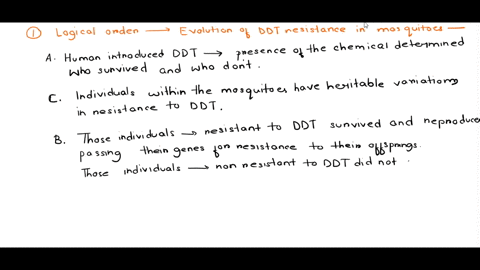 4-select-the-response-that-places-the-steps-in-the-most-logical-order-for-point-how-ddt-resistance-has-evolved-in-the-mosquito-population-after-humans-introduce-ddt-into-the-environment-the-55718
