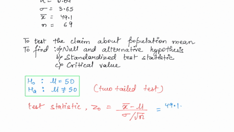 test-the-claim-about-the-population-mean-l-at-the-given-level-of-significance-using-the-given-sample-statistics-claim-p-50-a-004-0-365-sample-statistics-x-491-n-69-identify-the-null-and-alte-56017
