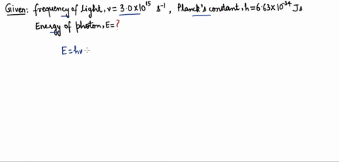 calculate-the-energy-of-photon-of-light-having-frequency-of-3-x-1015-s-1-plancks-constanth-663-x-10-34-js-2