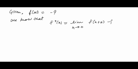 use-the-limit-definition-to-find-the-derivative-of-the-function-fx-9-fx-69157