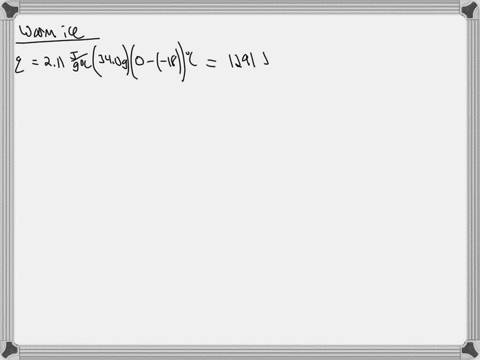 how-much-heat-energy-in-kilojoules-is-required-to-convert-340-g-of-ice-at-180-c-to-water-at-250c-express-your-answer-to-three-significant-figures-and-include-the-appropriate-units-12112