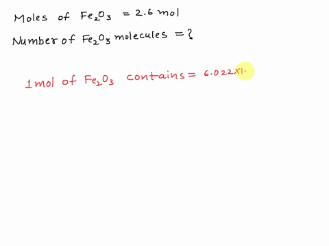 1-if-you-have-26-moles-of-iron-iii-oxide-how-many-molecules-of-iron-iii-oxide-do-you-have-20057