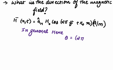 the-expression-for-the-corresponding-magnetic-tield-of-the-plane-wave-can-be-written-in-the-form-h-zt-gh-h-cos2r-f-t-kn-2-am-where-h-and-hocan-be-obtained-form-the-given-information-and-answ-55204